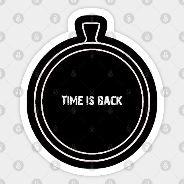 Time is back Sticker by s.almssaadi